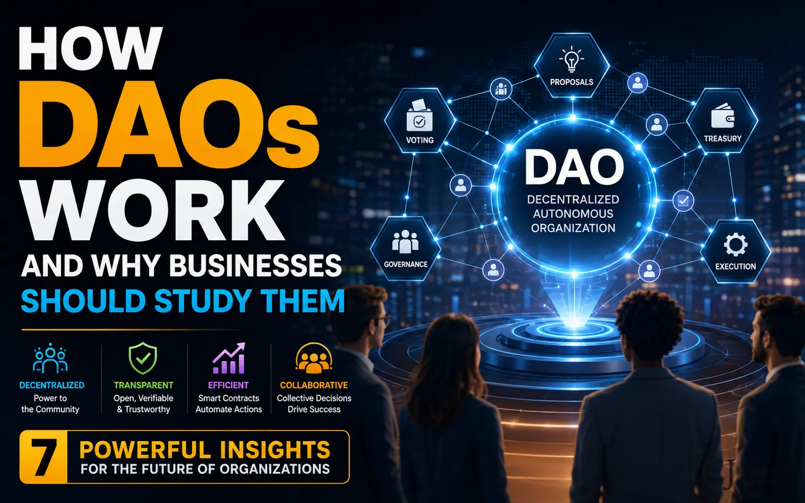 How DAOs Work and Why Businesses Should Study Them