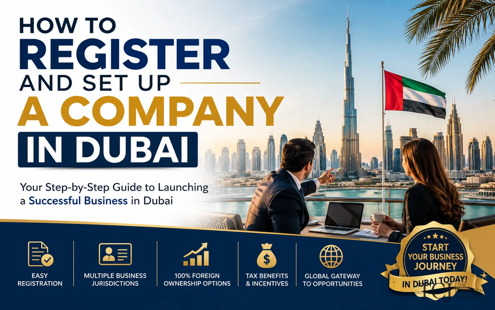 How to Register and Set Up a Company in Dubai