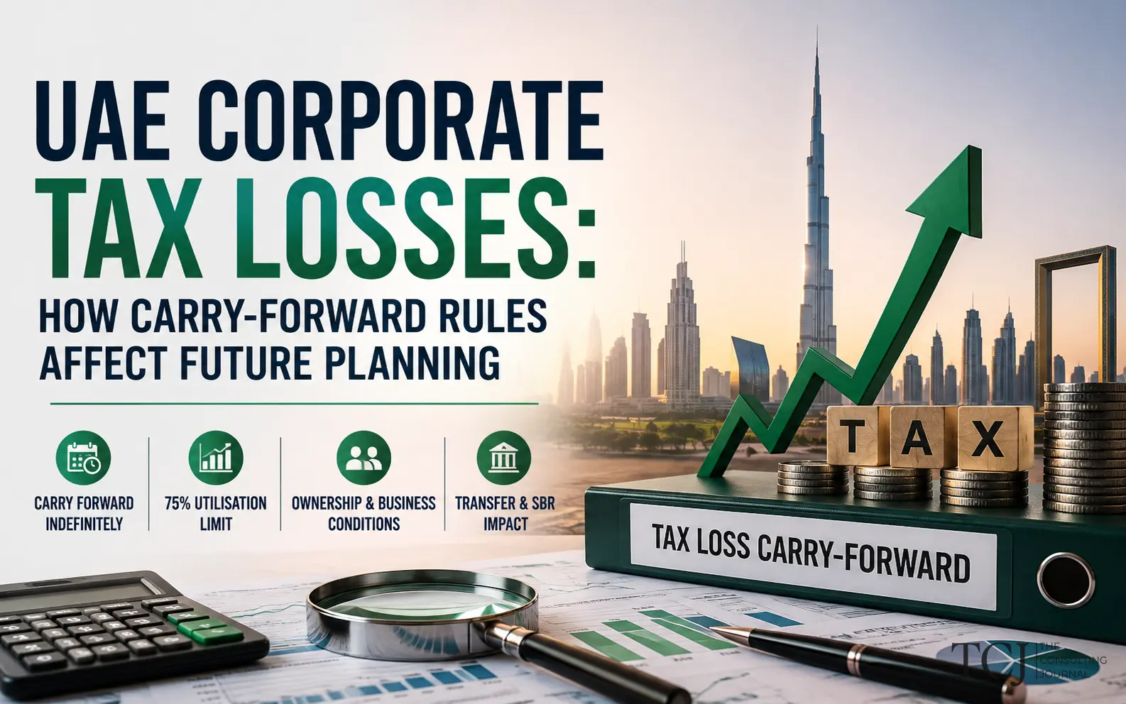 UAE Corporate Tax Losses: How Carry-Forward Rules Affect Future Planning